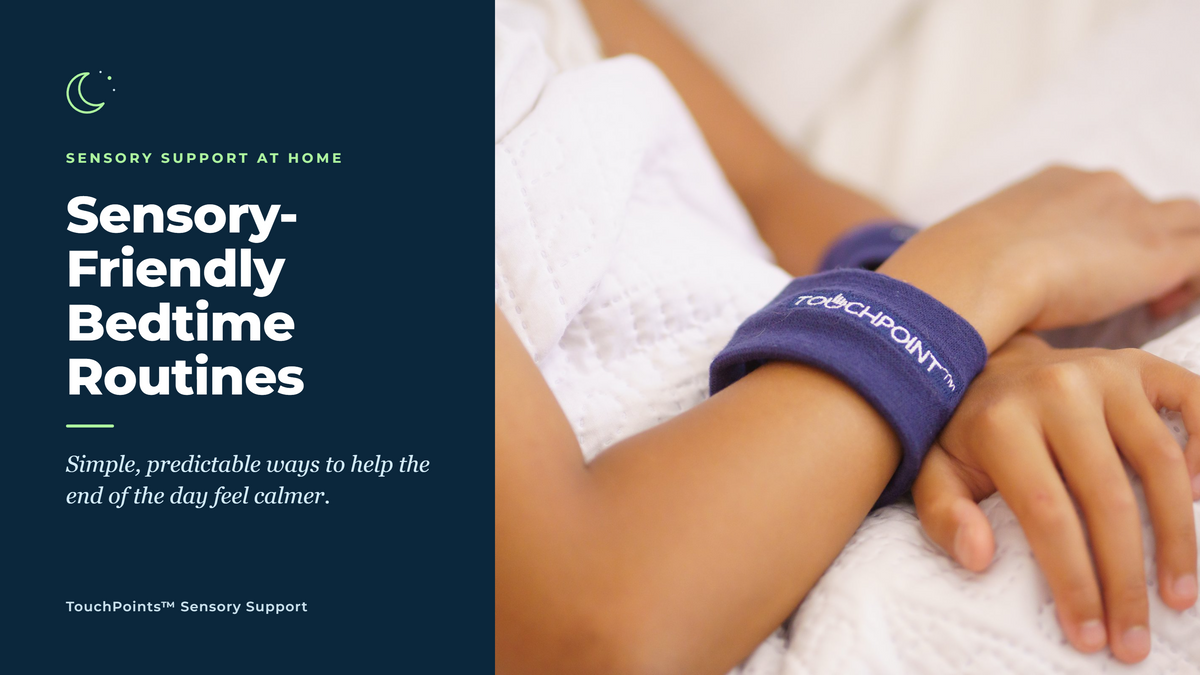 Build a Calmer Bedtime Routine with TouchPoints