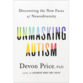 Unmasking Autism by Devon Price, hardcover book cover