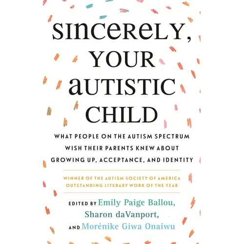 Sincerely, Your Autistic Child paperback book cover